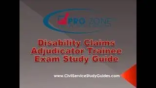 Disability Claims Adjudicator Trainee  Exam Study Guide