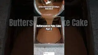 Butterscotch Poke Cake Part 2 #cakerecipe #butterscotch