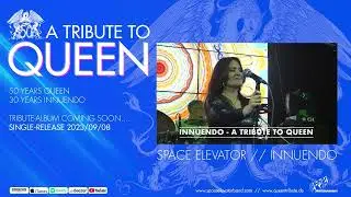 Space Elevator - Innuendo - A Tribute to Queen (Trailer)