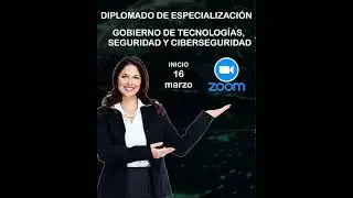 DIPLOMADO DE ESPECIALIZACIÓN EN GOBIERNO DE TECNOLOGÍAS, SEGURIDAD Y CIBERSEGURIDAD