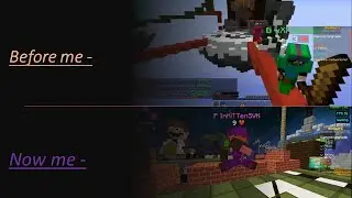 ME Before and ME Now / Bedwars / Pika -- Jartex