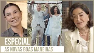 ESPECIAL - AS NOVAS BOAS MANEIRAS - PARTE 2