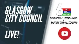 Glasgow City Council  - March 25, 2024