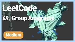 [LeetCode] 49. Group Anagrams