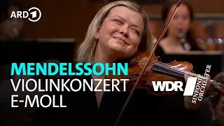 Mendelssohn - Violin Concerto E Minor | Alina Ibragimova | Anja Bihlmaier | WDR Symphony Orchestra