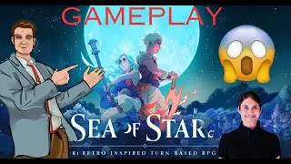 Unveiling the Magic of Sea of Stars PC Gameplay!