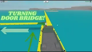 [OUTDATED] Roblox Lumber Tycoon 2- How to Make Turning Door Bridges