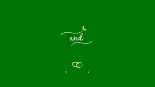 New Green Screen Title Effect for Wedding Movies
