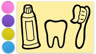 Sand Painting tooth, toothbrush and toothpaste Drawing and coloring for kids❤️Easy Drawing