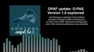 OPA-S™ (Open Process Automation Standard) Model Version 1.0