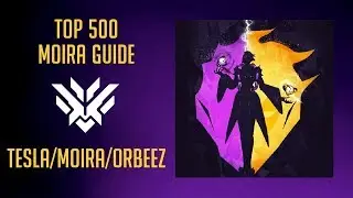 Advanced Moira Guide by Top 500 Moira Main (Working on New Guide)