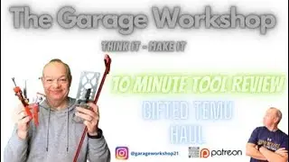 The Garage Workshop - Gifted Temu Haul