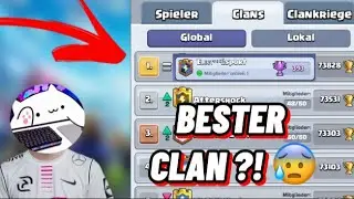 ICH BIN DEN BESTEN CLAN GEJOINT UND DAS PASSIERTE… - Clash Royale [Deutsch/German]