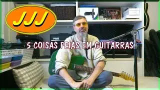 TOP5 - COISAS FEIAS EM GUITARRAS