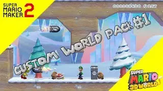 Super Mario Maker 2 - Custom World Pack #1 - SM3DW style [HD]