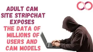 StripChat Hacked Adult cam site exposes the data of millions of users & models | Cybersecurity News