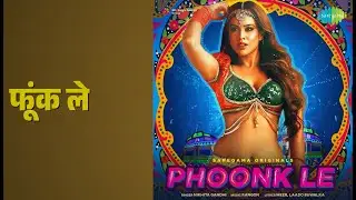 फूंक ले | Phoonk Le | Nikhita Gandhi Songs |