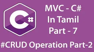{தமிழ்} MVC in Tamil Part-7 C# CRUD Operation Part - 2 | Connect SQL & display list 