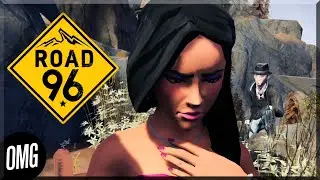 [OMG] Road 96 #13 // СОНЯ И ДЖАРОД // Прохождение на русском