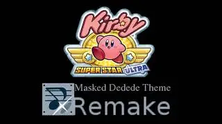 [ORGANYA REMAKE] Kirby Super Star Ultra - Masked Dedede Theme