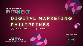 What’s NEXT: Digital Marketing in the Philippines | Full Webinar