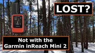 Garmin inReach Mini 2 Navigate by Route and TracBack