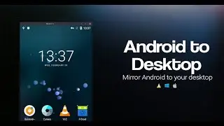 Control Your Android Phone from PC by SCRCPY