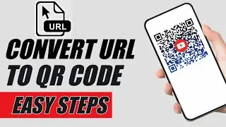 🔥How To Convert URL To QR Code | Convert A Websites URL To QR Code
