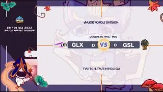 EMPOLIGA - MAJOR YORDLE DIVISION - QUARTAS DE FINAL - MD3 - GALAXY ELITE X GADOS SEM LIMITES -