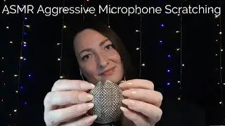 ASMR Aggressive Microphone Scratching