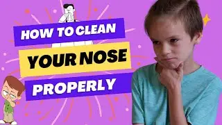 How to Teach Kids How to Clean Their Nose