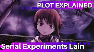 Serial Experiments Lain - Anime Explained