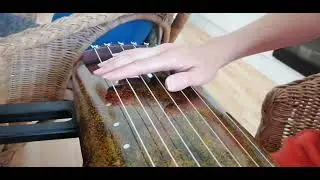Guqin Lesson / Гуцинь (古琴)/ Урок 2: приемы игры,  извлечение звуков 