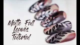 Matte Fall Leaves Nail Design (Tutorial)