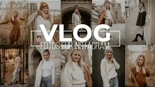 VLOG | Shooting Tag - Fotos für Instagram
