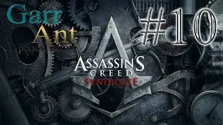 Assassin's Creed Syndicate #10 - Знакомство с Чарльзом Дарвином