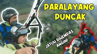 PERTAMA KALI NAIK PARALAYANG PUNCAK!