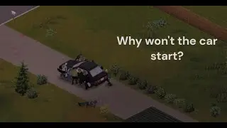 Project Zomboid Beginners mistakes - Why did she have to die?