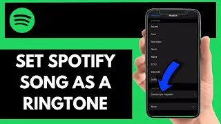 How To Set Spotify Song As A Ringtone