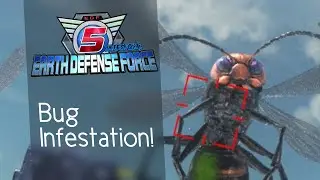 The Bug Infestation! | Earth Defense Force 5