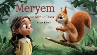 Meryem ve minik ceviz - kazım kiyani #hikaye #destan #mesel #kazım kiyani