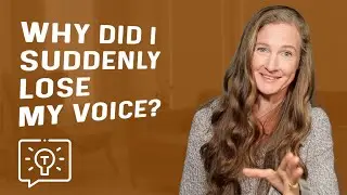 Why Did I Suddenly Lose My Voice? - Kathy Alexander