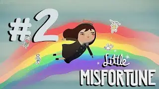 LittleMisfortune #2 ЖУЛИК, НЕ ВОРУЙ!