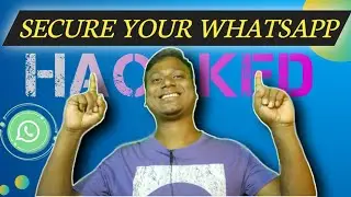 how to secure whatsapp from hacking 2021 || WhatsApp ko kyase bachana hea