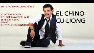John Jairo Perez-El Chino Cu Liong ( Parranda)