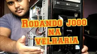 COMO RODAR JOGOS EM PC ANTIGO - FAÇO VOCÊ MESMO