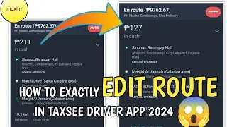 Paano Ang Tamang Pag EDIT ng ROUTE  Sa Taxsee Driver App Tuturial Maxim 2024