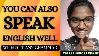 Trust Me✨-You Can Learn English Without Any Grammar || This Trick Worked Like A Magic For Me ✨||