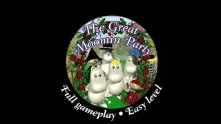 [CAUTION, POSSIBLY SCARY] The Great Moomin Party. Full gameplay [Easy] [read desc.]