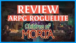 Children Of Morta Review - A SOLID Hack'Slash ARPG (2019)